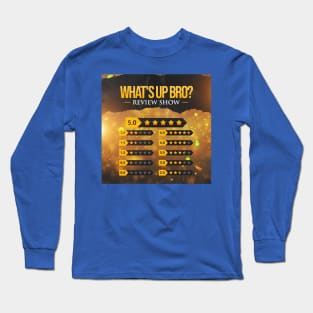 Review Show Logo!!! Long Sleeve T-Shirt